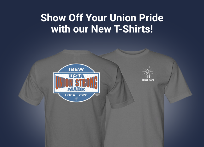Gray union T-shirts with IBEW Local 2320 USA Union Strong design by IBEW Local 2320